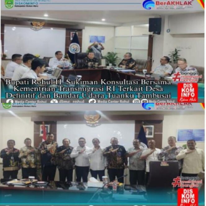 
					Bupati Rohul H. Sukiman Konsultasi Bersama Kementrian Transmigrasi RI terkait Desa Definitif dan Bandar Udara Tuanku Tambusai