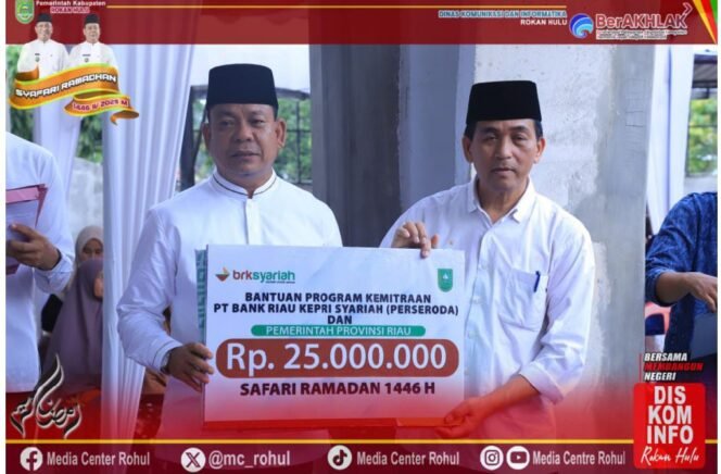 
					Pemkab Rohul Mulai Safari Ramadan, Pererat Silaturahmi dan Salurkan Bantuan.