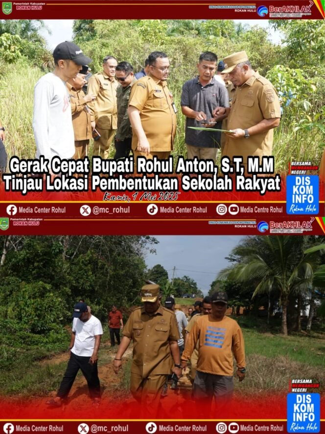 
					Gerak Cepat Bupati Rohul Anton, S.T, M.M Tinjau Lokasi Pembentukan Sekolah Rakyat.
