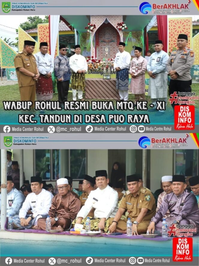 
					Wabup Rohul Resmi Buka MTQ ke-XI Kecamatan Tandun di Desa Puo Raya