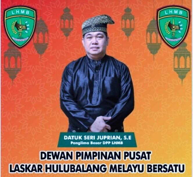 
					Panglima Besar Laskar Hulubalang Melayu Bersatu Dt. Juprian, SE., Tokoh Penting Di Bumi Lancang Kuning