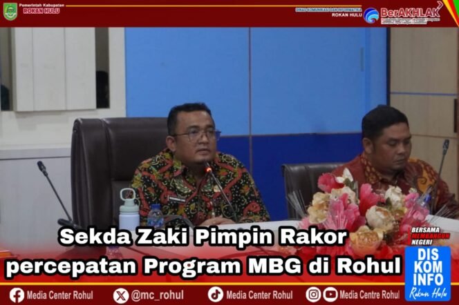 
					Sekda Zaki Pimpin Rakor percepatan Program MBG di Rohul