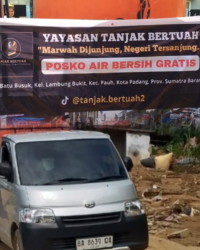 
					Gerak Cepat Kemanusiaan: Yayasan Tanjak Bertuah Hadirkan Posko Air Bersih untuk Warga Batu Busuk, Sumatra Barat