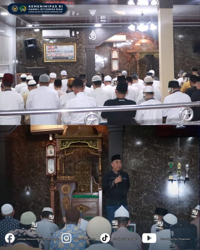 
					Tarawih Pertama Ramadan 1447 H di Lapas Pasir Pangarayan: Saat Harapan, Taubat, dan Kebersamaan Menjadi Satu