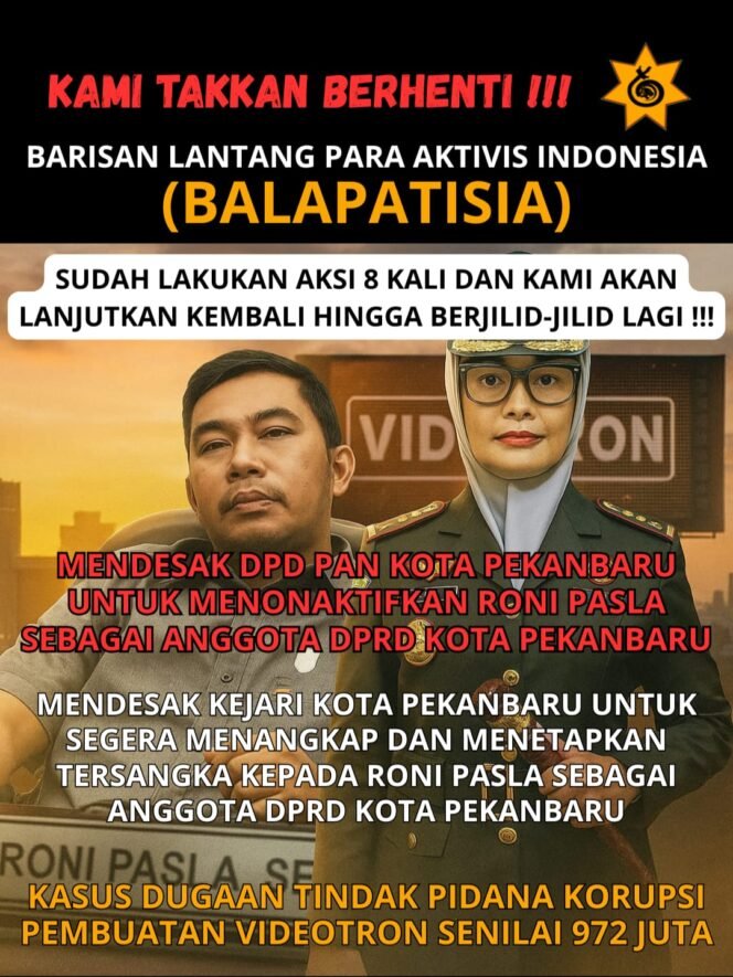 
					Kelompok Aktivis Kiri Kubu Cep Permana Galih Menolak Roni Pasla Dilantik Menjadi Ketua Fraksi PAN Pekanbaru, Ancam Akan Demo Kembali Berjilid-Jilid Mengenai Kasus Korupsi Videotron 972 Juta