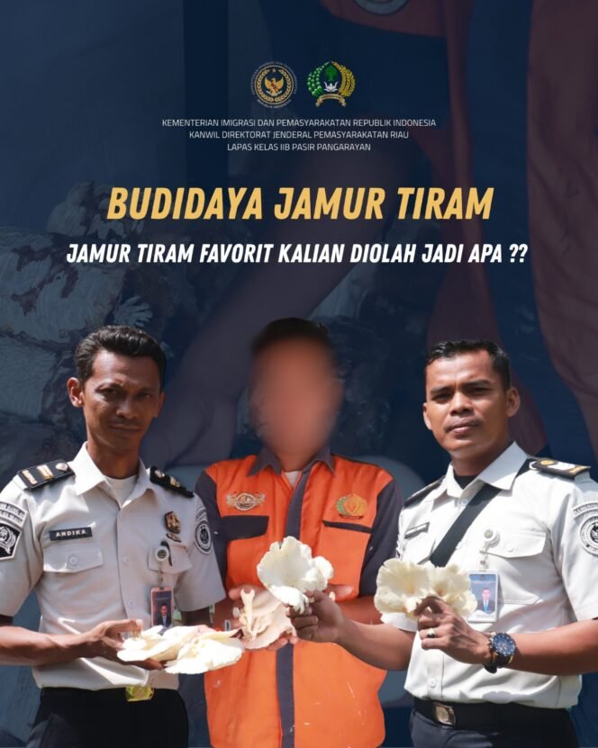 
					Warga Binaan Lapas Pasir Pangarayan Kembangkan Budidaya Jamur Tiram untuk Bekal Kemandirian