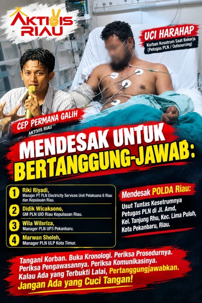 
					Pekerja PLN Kesetrum Saat Bertugas di Pekanbaru, Aktivis Riau Cep Permana Galih Desak Investigasi K3 dan Transparansi Penanganan Korban