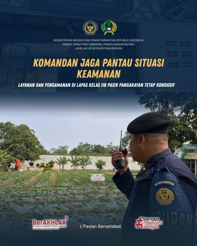 
Komandan Jaga Pantau Situasi Keamanan, Layanan Dan Pengamana Di Lapas Kelas IIB Pasir Pangarayan Tetap Kondusif
