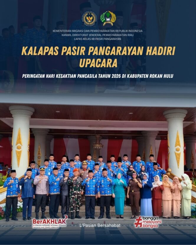 
Kalapas Pasir Pangarayan Hadiri Upacara Peringatan Hari Kesaktian Pancasila Tahun 2026 di Kabupaten Rokan Hulu