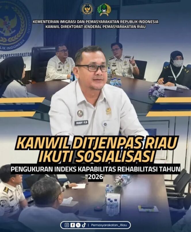 
Kanwil Ditjenpas Riau Ikuti Sosialisasi Pengukuran Indeks Kapabilitas Rehabilitasi Tahun 2026