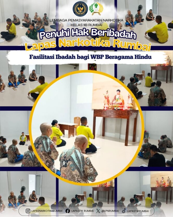 
Penuhi Hak Beribadah Lapas Narkotika Rumbai Fasilitasi Ibadah Bagi WBP Beragama Hindu