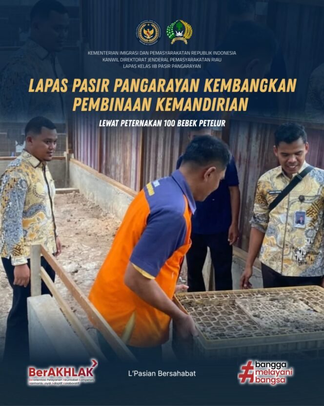 
					Lapas Pasir Pangarayan Kembangkan Pembinaan Kemandirian Lewat Peternakan 105 Bebek Petelur